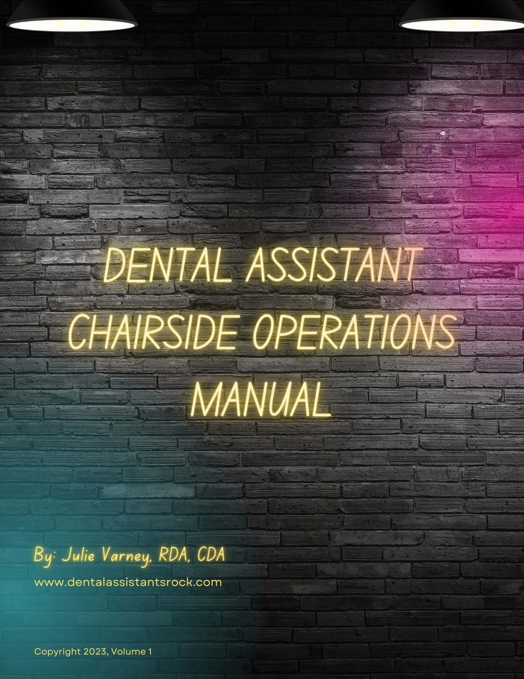 Dental Assistant Chairside Operations Manual (Fillable PDF)