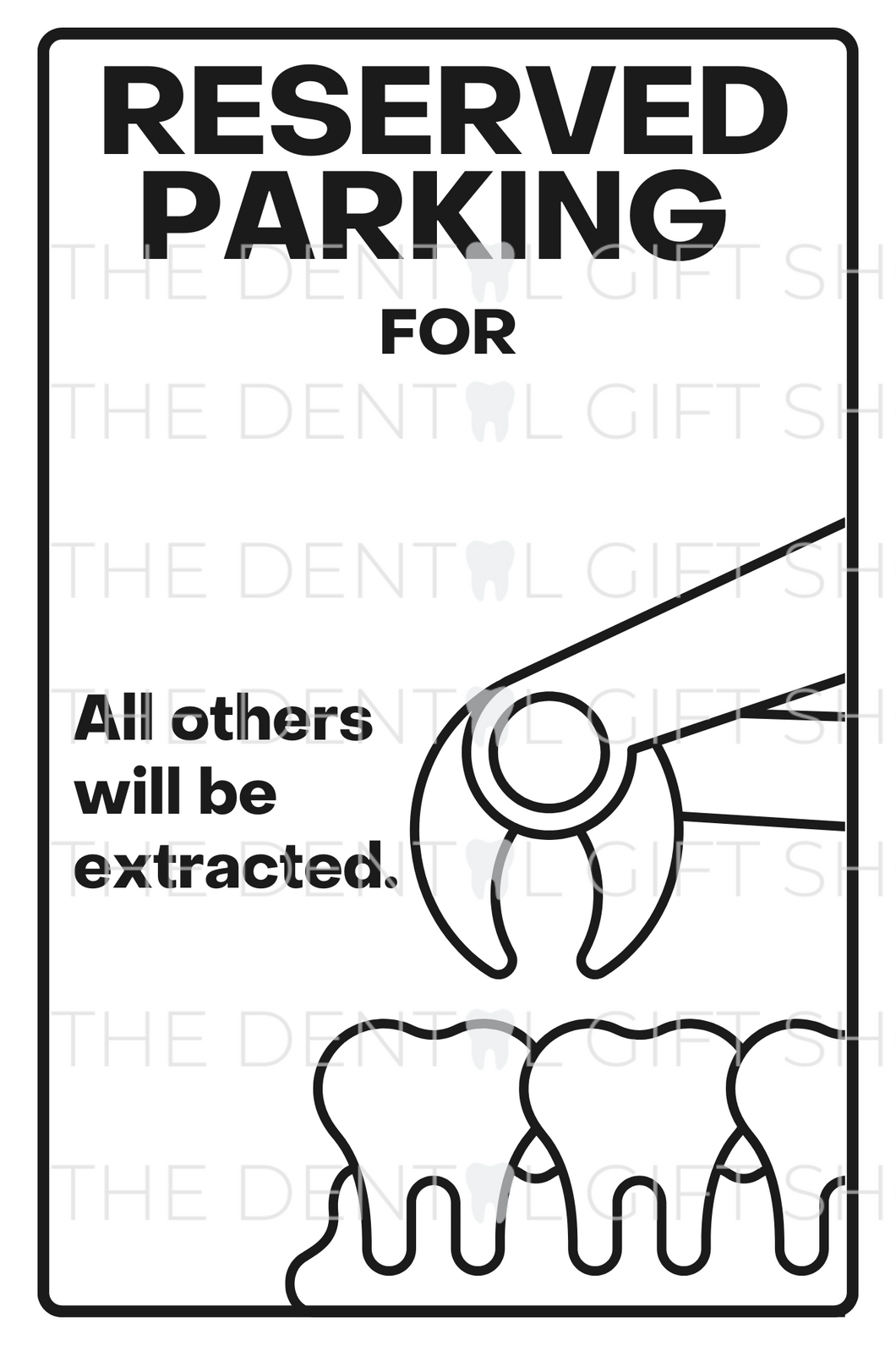 Dental Parking Sign (Dentist)