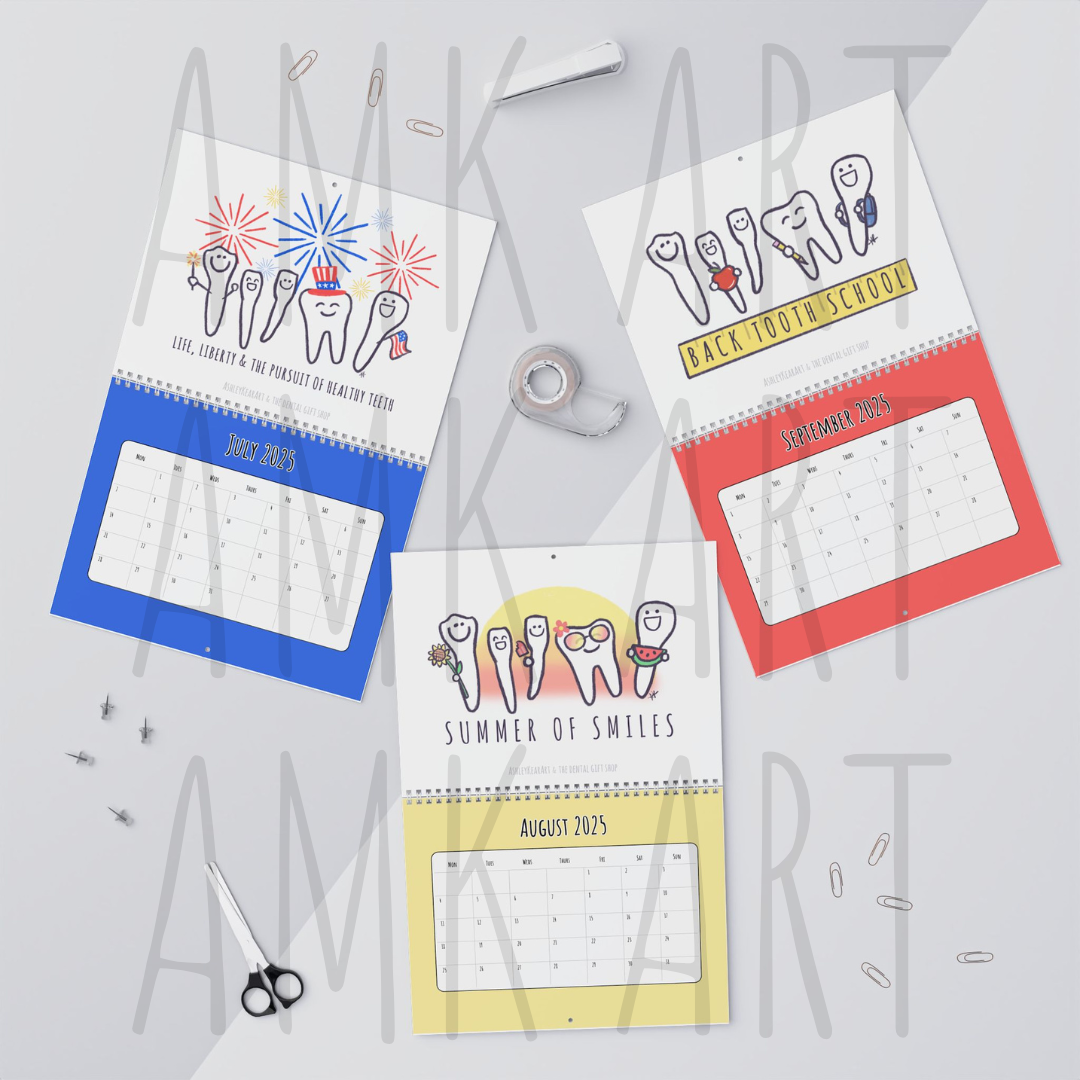 2025 Dental Calendar, Happy Little Teeth Themed by AMK ART