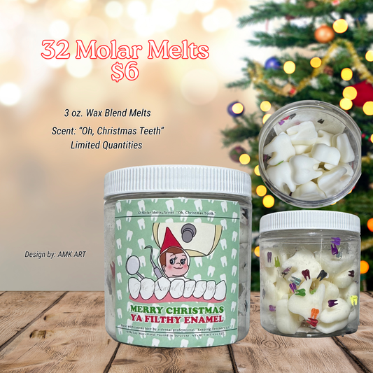 Merry Christmas, Ya Filthy Enamel: 32 Molar Melts