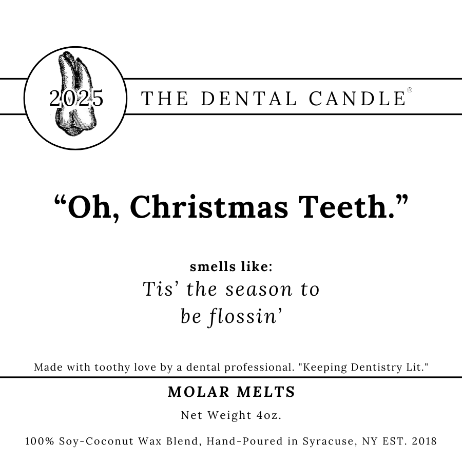 "Oh, Christmas Teeth." Molar Wax Melts, The Dental Candle® Collection