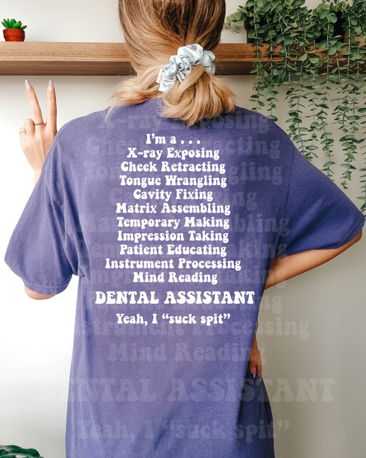 Dental Assistant Saying Shirt