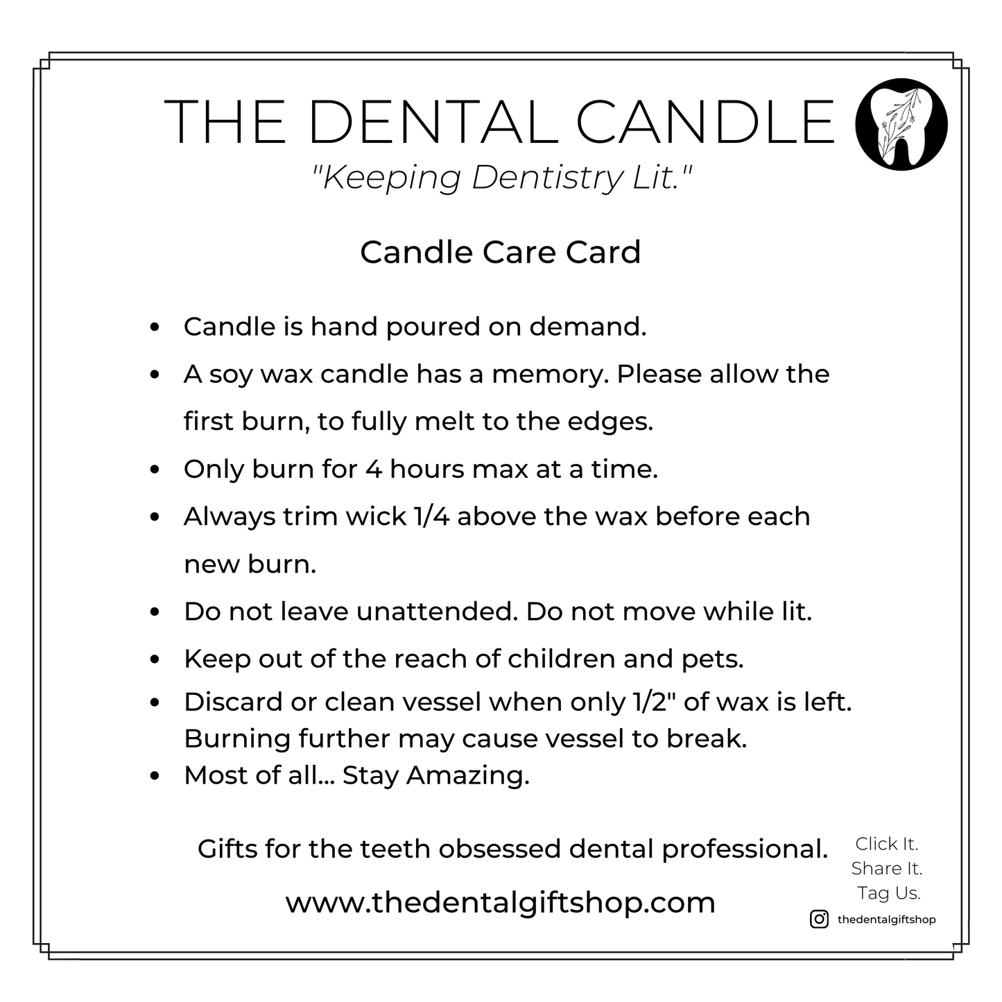 "Team is the only gift. " 2025 Dental Candle®